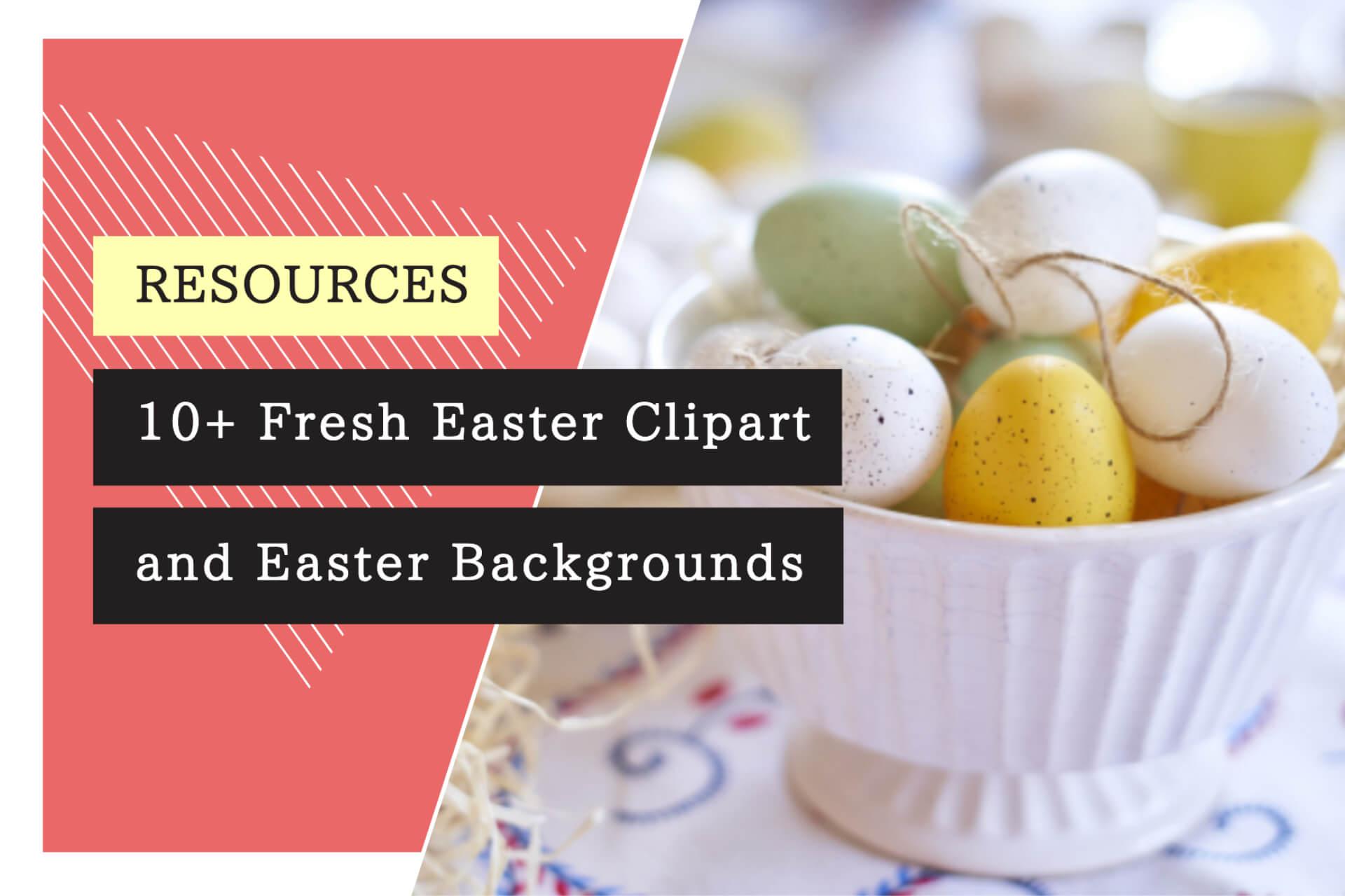 10+ Fresh Easter Clipart and Easter Backgrounds For Free Download